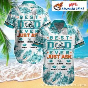 Best Dad Ever Just Ask – Custom Name Miami Dolphins Hawaiian Shirt