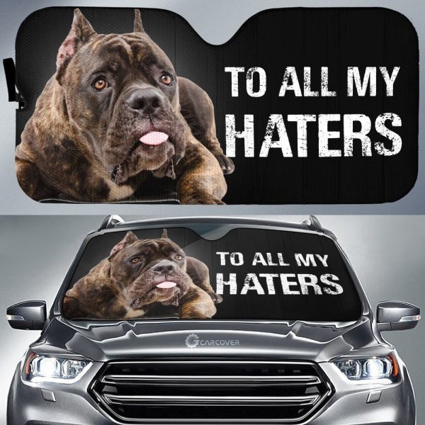 To All My Haters Cane Corso Car Sunshade Custom Cane Corso Dog Car Accessories